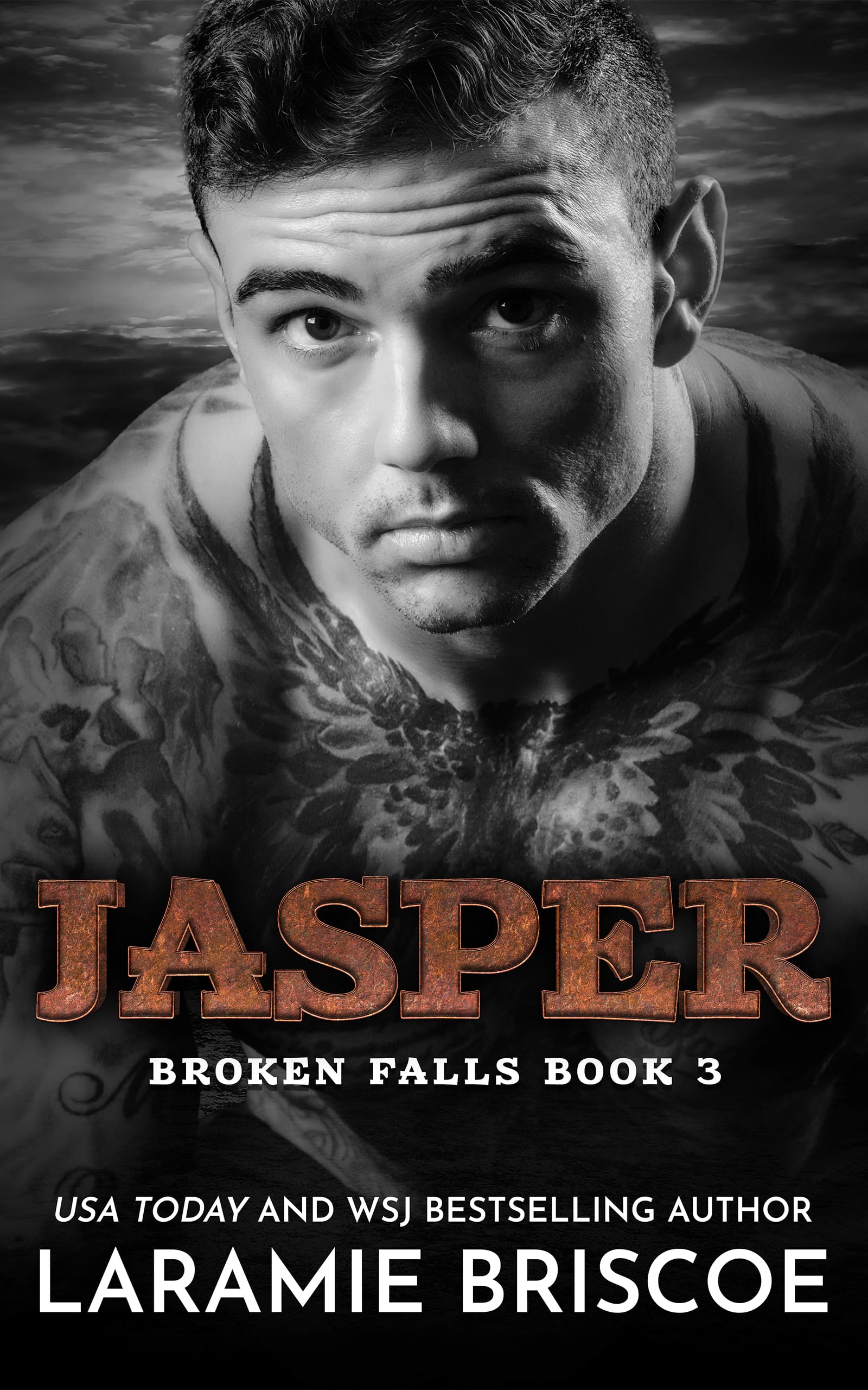 Black and white cover of tattoo handsome man for Laramie Briscoe's book three of the Broken Falls Series