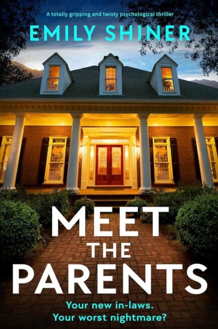 Meet The Parents by Emily Shiner